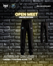 PANTALONI SPORTIVI LIMITED EDITION IGS | OPEN MEET - IGS SPORT ITALIA - PANTALONI SPORTIVI LIMITED EDITION IGS | OPEN MEET